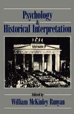 Psychology and Historical Interpretation