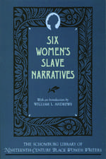 Six Women's Slave Narratives