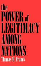 The Power of Legitimacy among Nations