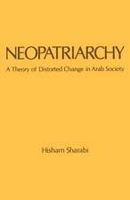 Neopatriarchy: A Theory of Distorted Change in Arab Society