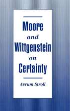 Moore and Wittgenstein on Certainty