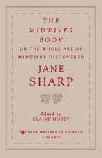 The Midwives Book: or The Whole Art of Midwifery Discovered