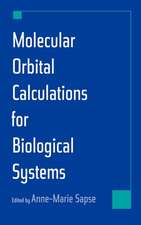 Molecular Orbital Calculations for Biological Systems