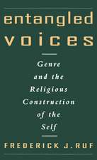 Entangled Voices: Genre and the Religious Construction of the Self