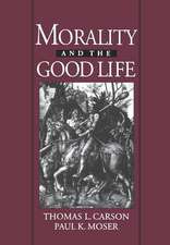 Morality and the Good Life