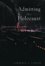 Admitting the Holocaust