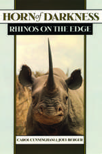 Horn of Darkness: Rhinos on the Edge