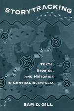 Storytracking: Texts, Stories, and Histories in Central Australia