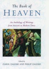 The Book of Heaven: An Anthology of Writings from Ancient to Modern Times