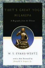 Tibet's Great Yogī Milarepa: A Biography from the Tibetan being the Jetsün-Kabbum or Biographical History of Jetsün-Milarepa, According to the Late Lāma Kazi Dawa-Samdup's English Rendering