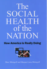 The Social Health of the Nation: How America is Really Doing