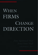 When Firms Change Direction