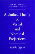 A Unified Theory of Verbal and Nominal Projections