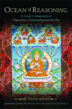 Ocean of Reasoning: A Great Commentary on Nagarjuna's Mulamadhyamakakarika