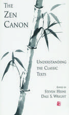 The Zen Canon: Understanding the Classic Texts