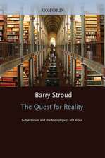 The Quest for Reality: Subjectivism and the Metaphysics of Colour