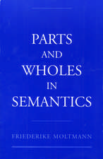 Parts and Wholes in Semantics