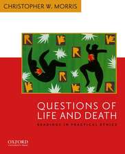 Questions of Life and Death: Readings in Practical Ethics