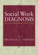 Social Work Diagnosis in Contemporary Practice