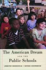 The American Dream and the Public Schools