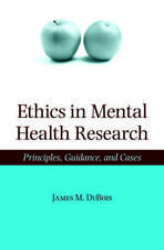 Ethics in Mental Health Research: Principles, guidance, and cases