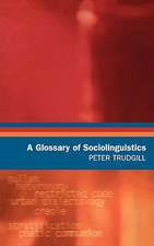 A Glossary of Sociolinguistics