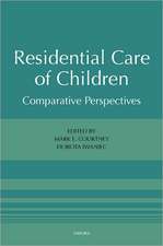 Residential Care of Children: Comparative Perspectives