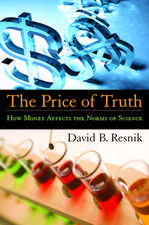 The Price of Truth: How Money Affects the Norms of Science