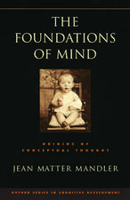 The Foundations of Mind: Origins of conceptual thought