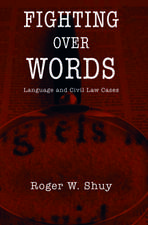 Fighting over Words: Language and Civil Law Cases