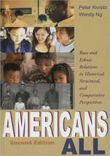 Americans All: Race and Ethnic Relations in Historical, Structural, and Comparative Perspectives