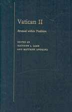 Vatican II: Renewal within Tradition