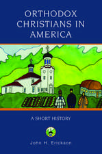 Orthodox Christians in America: A Short History