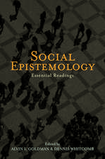 Social Epistemology: Essential Readings