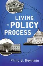 Living the Policy Process