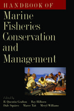 Handbook of Marine Fisheries Conservation and Management