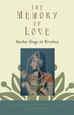 The Memory of Love: Surdas Sings to Krishna