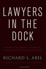 Lawyers in the Dock: Learning from Attorney Disciplinary Procedings