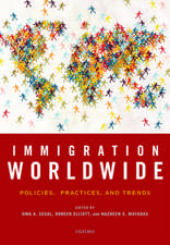 Immigration Worldwide: Policies, Practices, and Trends