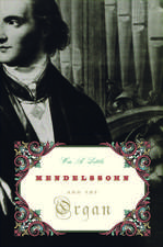 Mendelssohn and the Organ