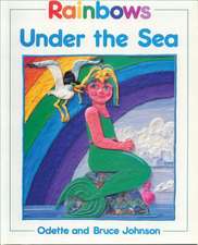 Rainbows Under the Sea