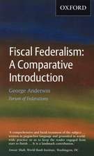 Fiscal Federalism: Fiscal Federalism: A Comparative Introduction