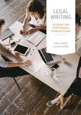 Legal Writing: Academic and Professional Communication