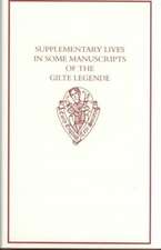 Supplementary Lives in Some Manuscripts of the Gilte Legende