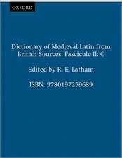 Dictionary of Medieval Latin from British Sources: Fascicule II: C