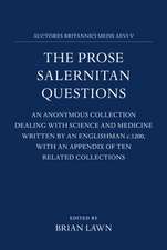 The Prose Salernitan Questions: Edited from a Bodleian Manuscript (Auct. F. 3. 10)