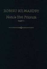 Robert Kilwardby, Notule libri Priorum, Part 1