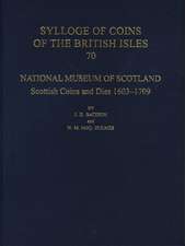 National Museum of Scotland: Scottish Coins and Dies 1603-1709