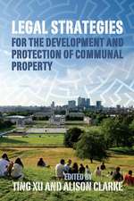 Legal Strategies for the Development and Protection of Communal Property