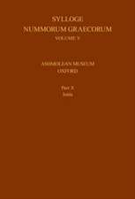 Sylloge Nummorum Graecorum, Volume V, Ashmolean Museum, Oxford. Part X, Ionia